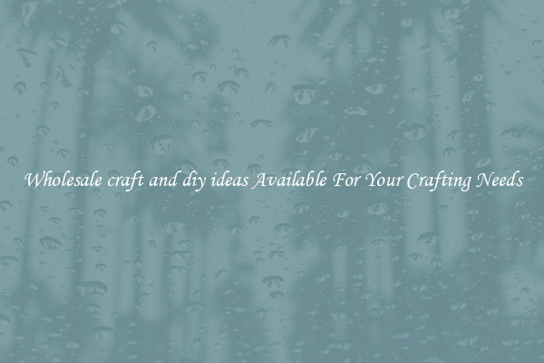 Wholesale craft and diy ideas Available For Your Crafting Needs