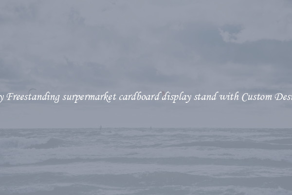 Buy Freestanding surpermarket cardboard display stand with Custom Designs