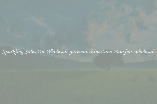 Sparkling Sales On Wholesale garment rhinestone transfers wholesale