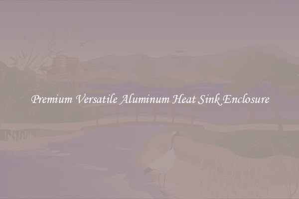 Premium Versatile Aluminum Heat Sink Enclosure